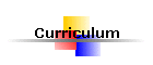 Curriculum